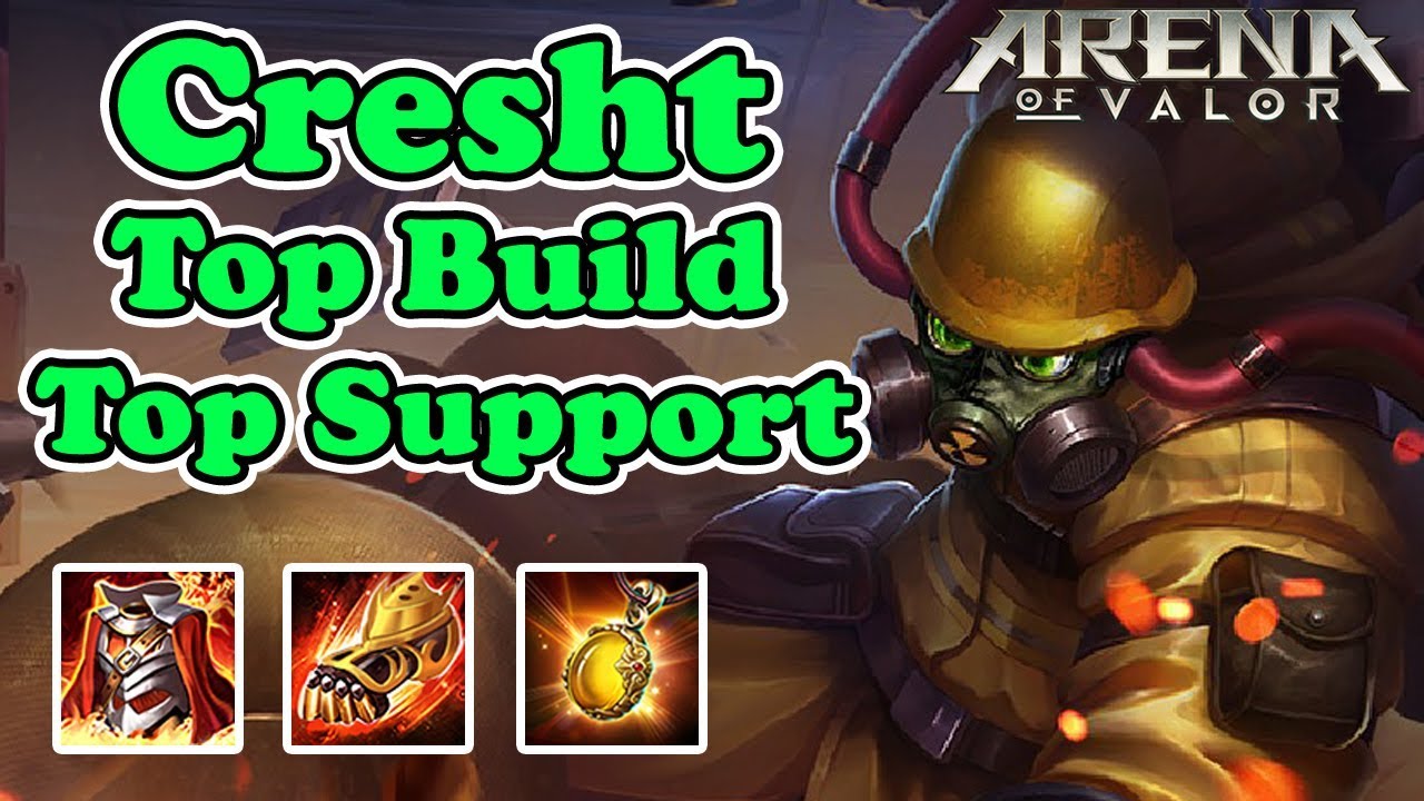 Cresht Top Build Top Support - Arena Of Valor