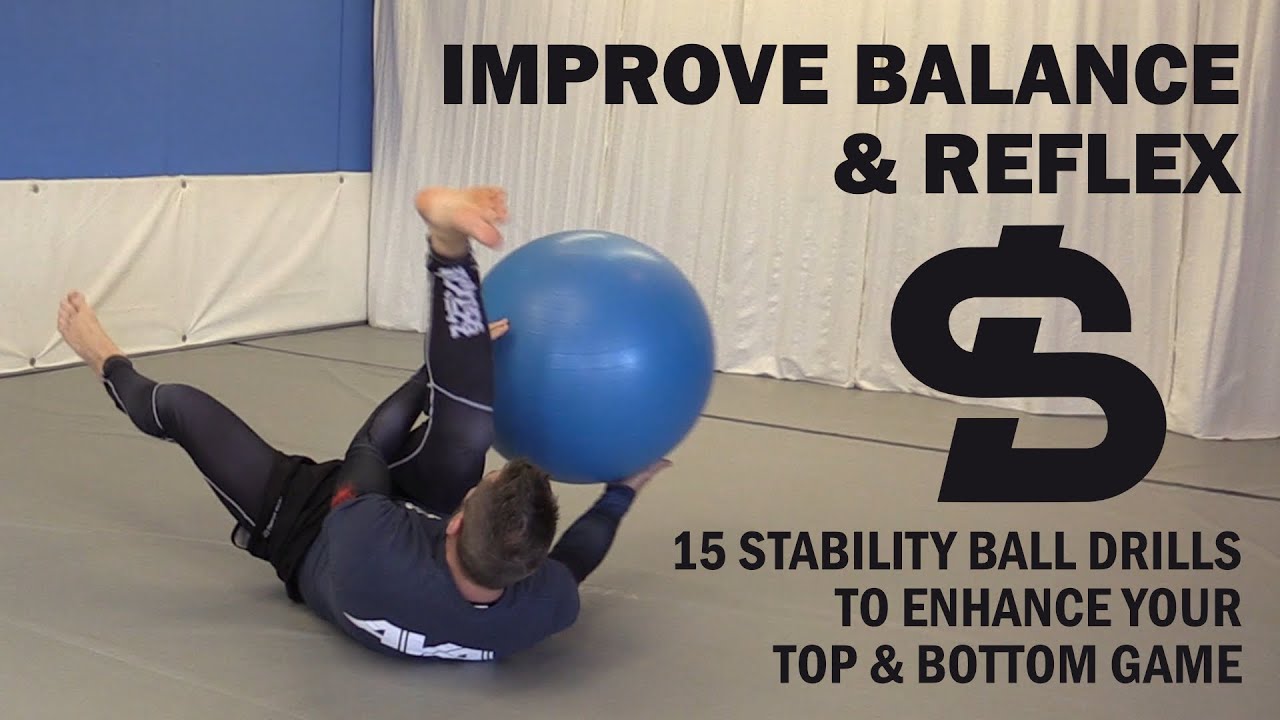 Stability Ball Drills for BJJ