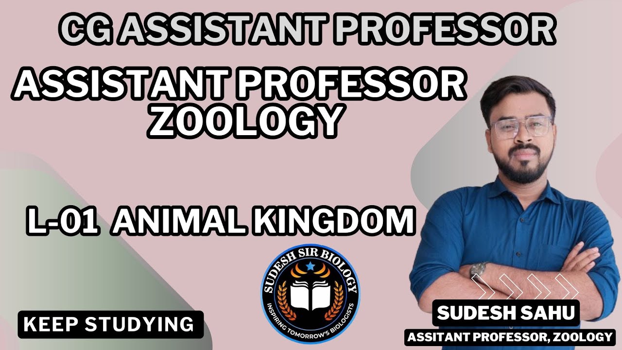 L-01 Animal Kingdom || Assistant Professor || Zoology || Sudesh Sir