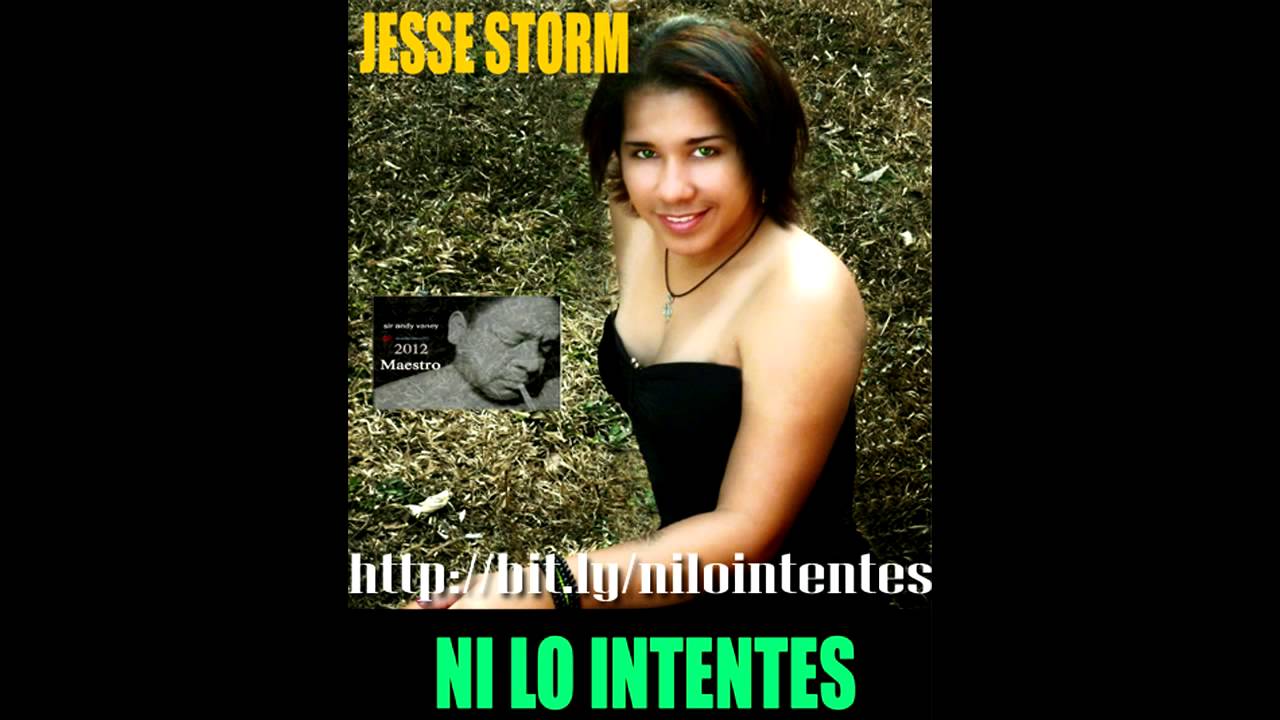 Sir Andy Vaney feat. Jesse Storm - Ni lo intentes.mp4