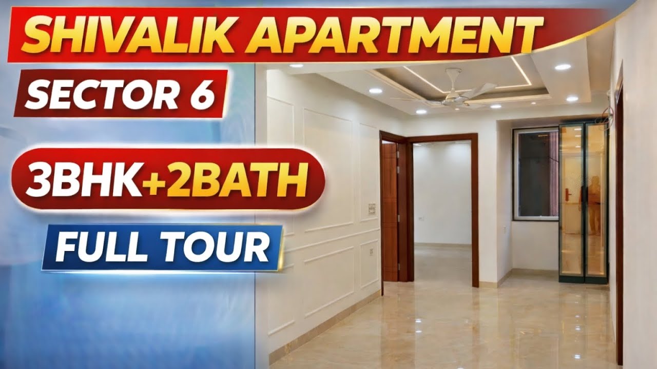 Luxury 3BHK Flat Tour | Shivalik Apartment Sector 6 | Full House Tour