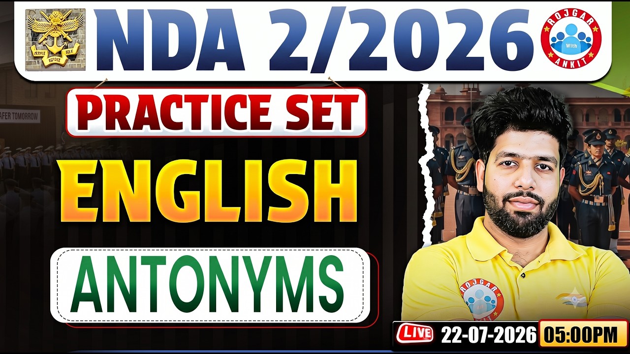 NDA English : Antonyms | NDA English Practice Set - 08 | English For NDA 2 2026 By Anuj Sir