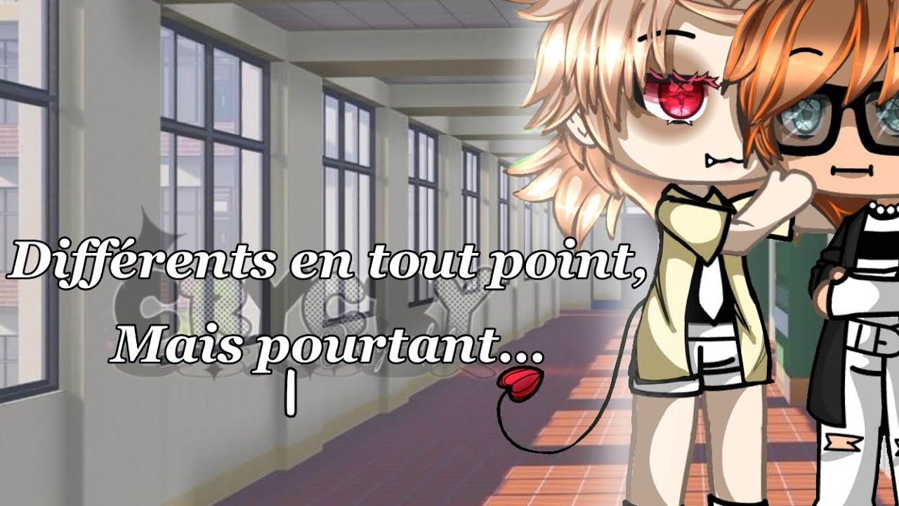 Différents en tout point, mais pourtant… || partie 1/3|| #fr || #gay || #glmm || #gacha 