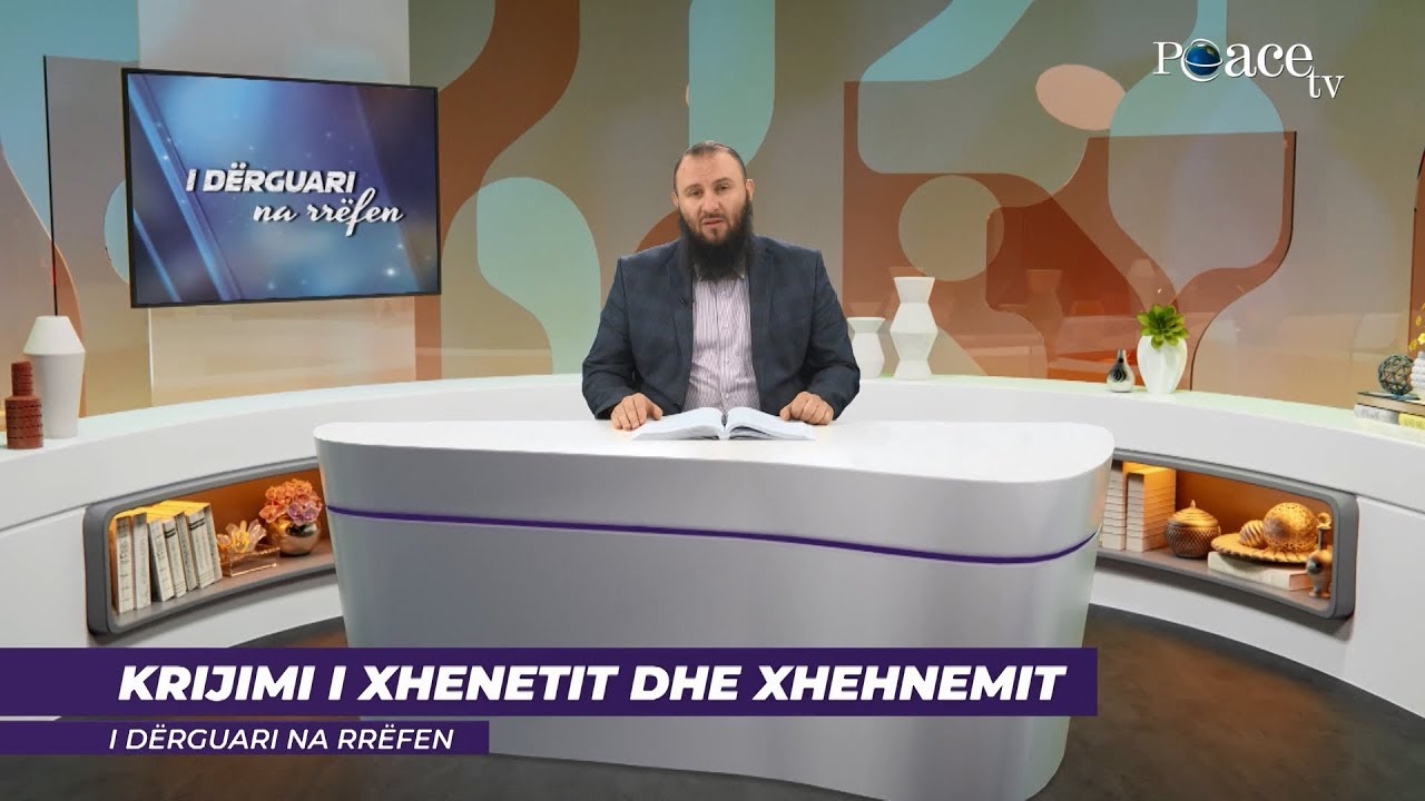 18. Krijimi Xhenetit dhe Xhehnemit - Bajram Karabeg