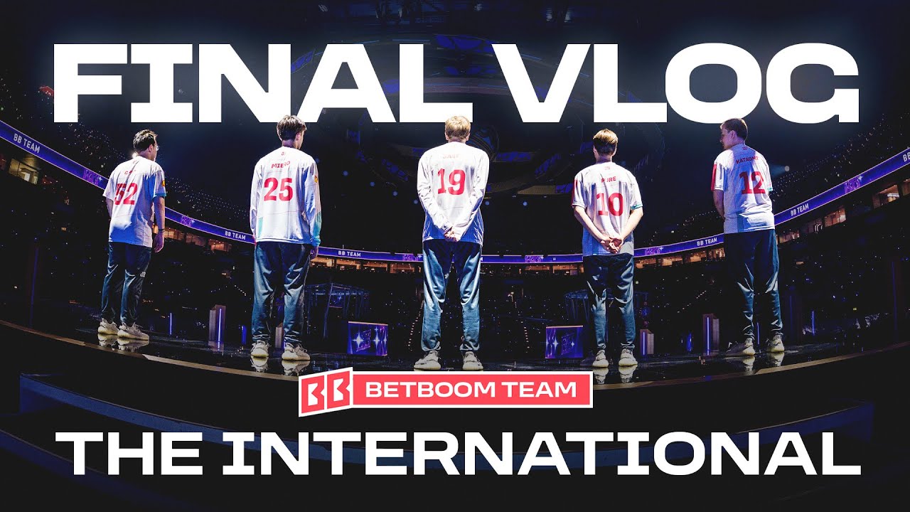 BETBOOM TEAM | THE INTERNATIONAL | FINAL VLOG