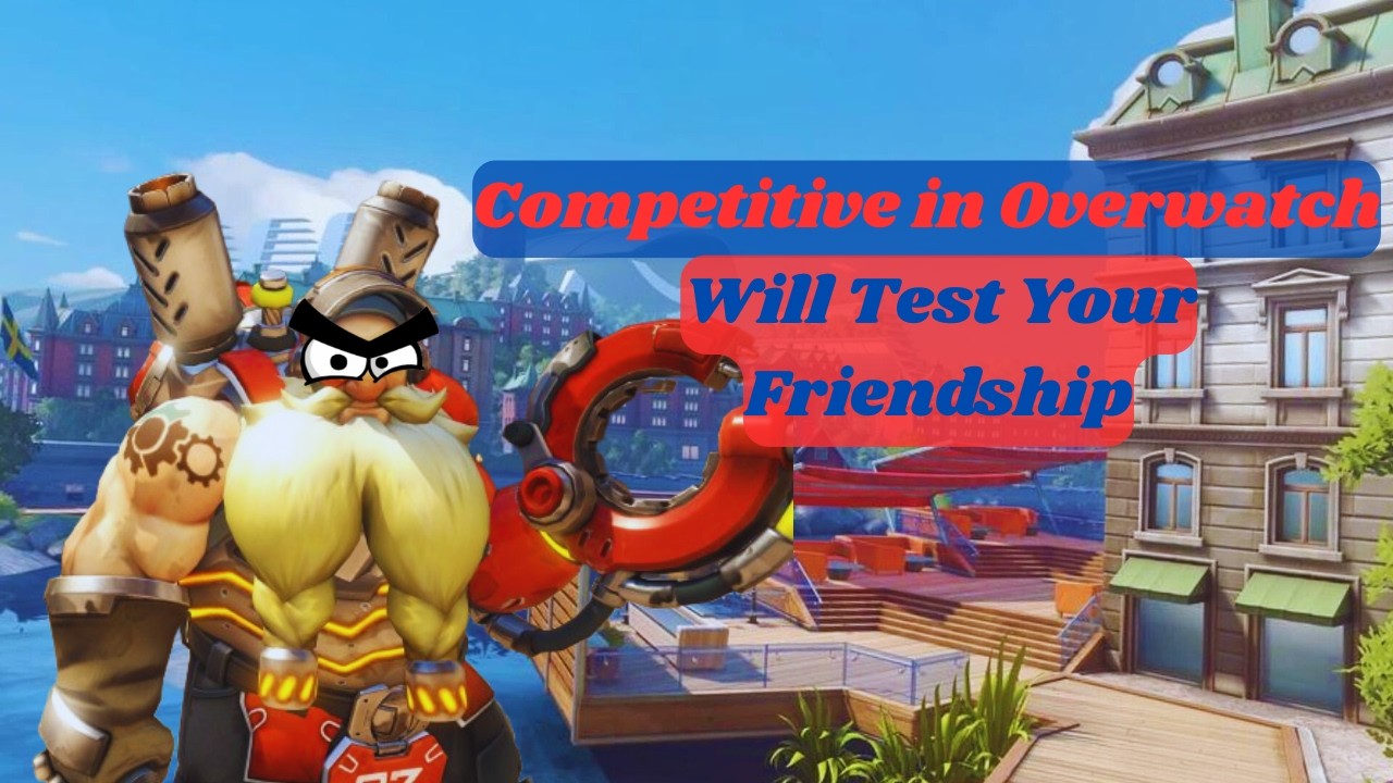 We Can't Seem to Rank Up: Overwatch