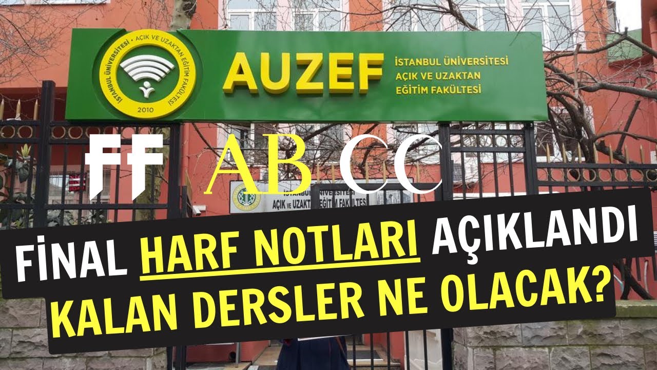 (AUZEF) Final Sınavı Harf Notları Açıklandı! Kalan Derslerin Durumu Ne Olacak?