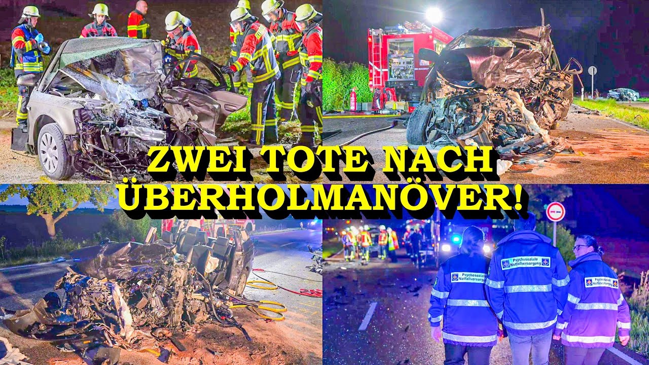 +++ ZWEI TOTE NACH MISSGLÜCKTEM ÜBERHOLMANÖVER +++ BEIDE AUTOS TOTAL ZERSTÖRT | FEUERWEHR IM EINSATZ