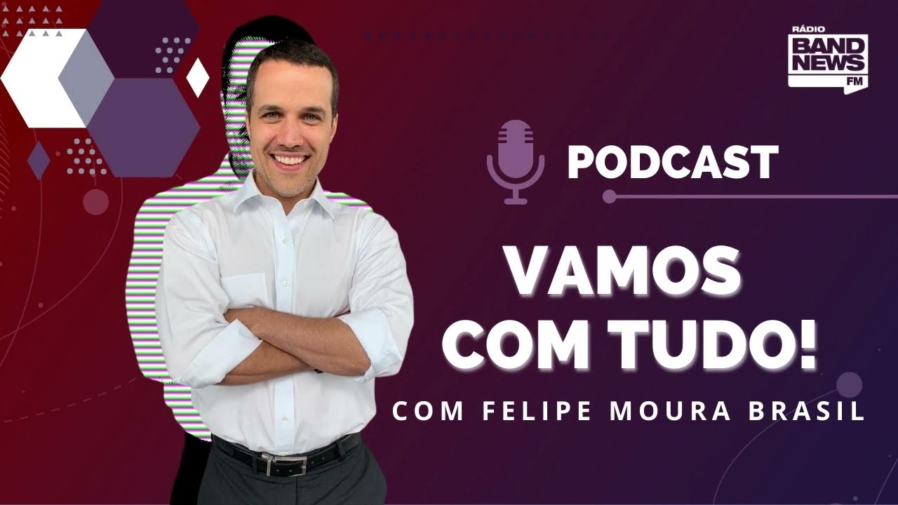 Podcast &ldquo;VAMOS COM TUDO!&rdquo; - FMB & Gustavo Franco