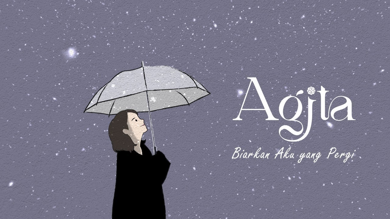 Agita - Biarkan Aku Yang Pergi (Official Lyric Video)
