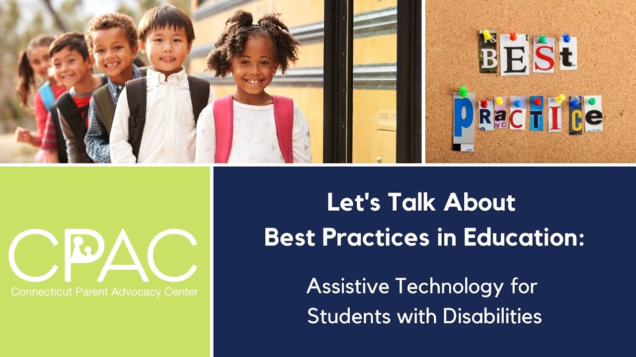 Best Practices: Assistive Technology for Students with Disabilities