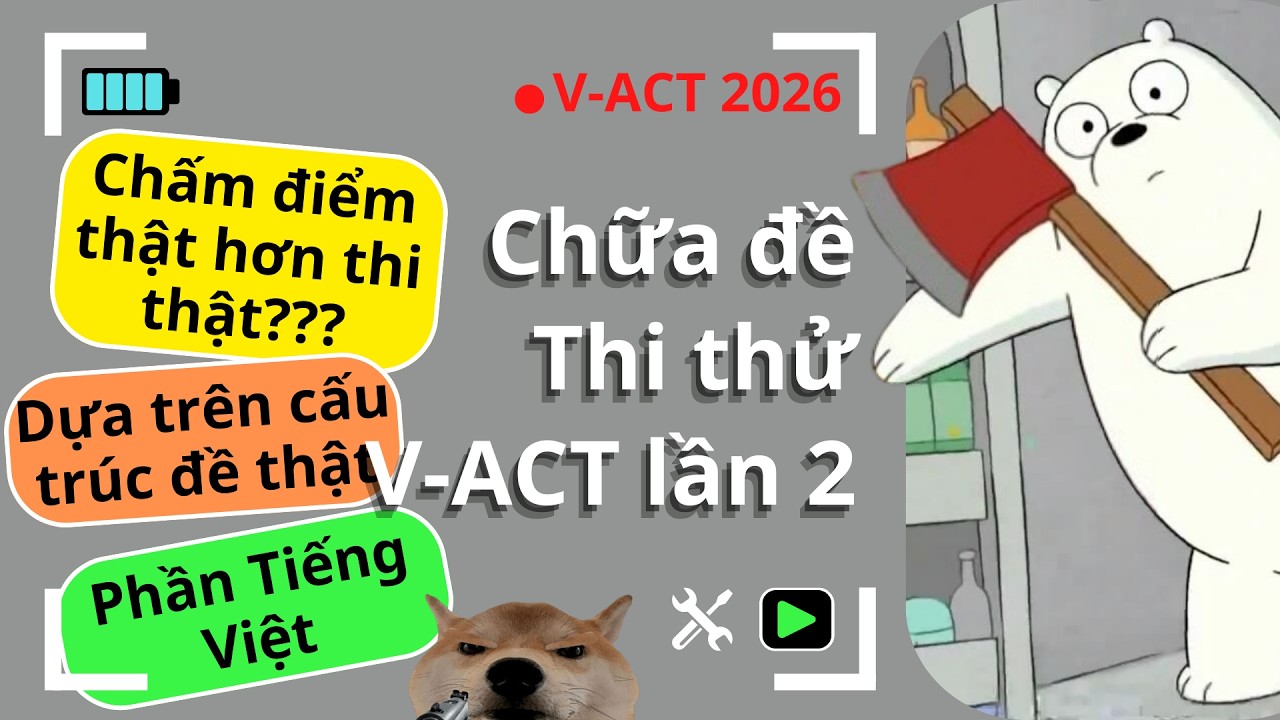 VNno1 || Chữa phần Tiếng Việt thi thử V-ACT lần 2