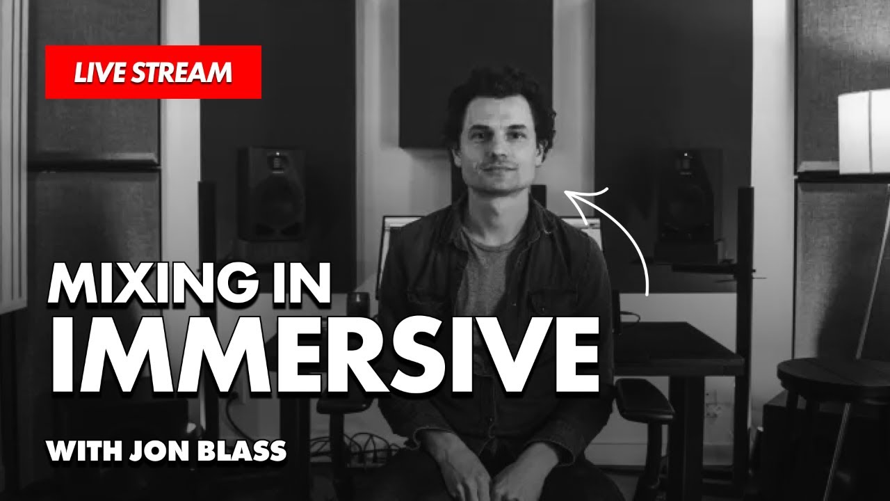 Defining a Career as a Mix Engineer (feat Jon Blass)
