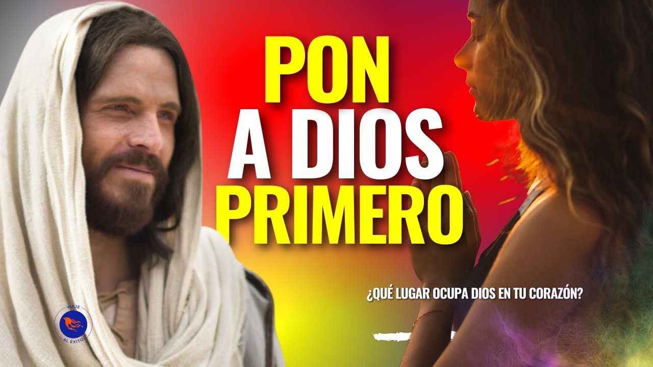 ✅Escucha esto cada Mañana y Pon a DIOS EN EL PRIMER LUGAR🙏