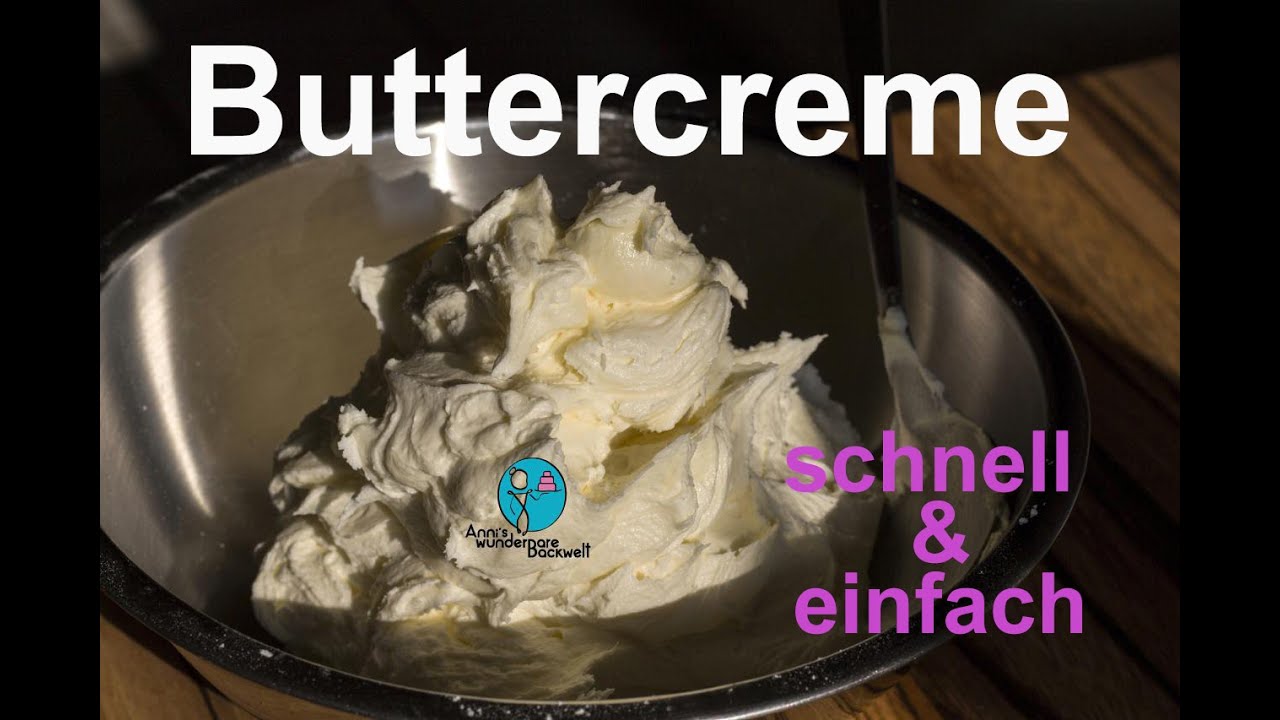 Buttercreme - Fondant tauglich schnell und einfach die jedem gelingt -- Anni's wunderbare Backwelt