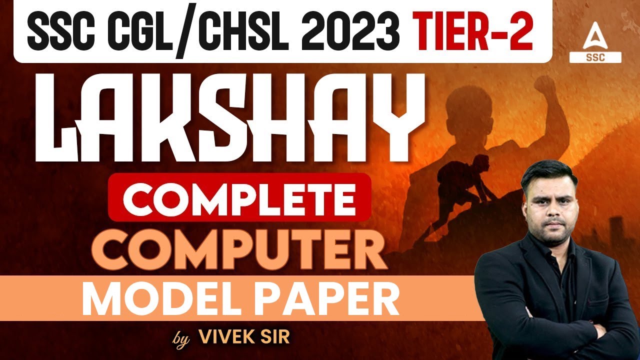 SSC CGL/CHSL Mains | Complete Computer Model Paper | By Vivek Sir