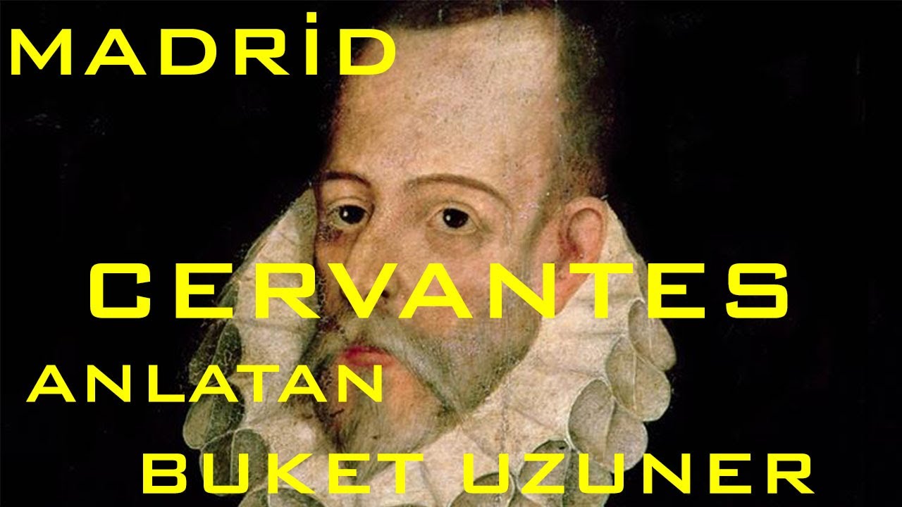 Kentler ve G&ouml;lgeler - Madrid - Cervantes (Buket Uzuner)