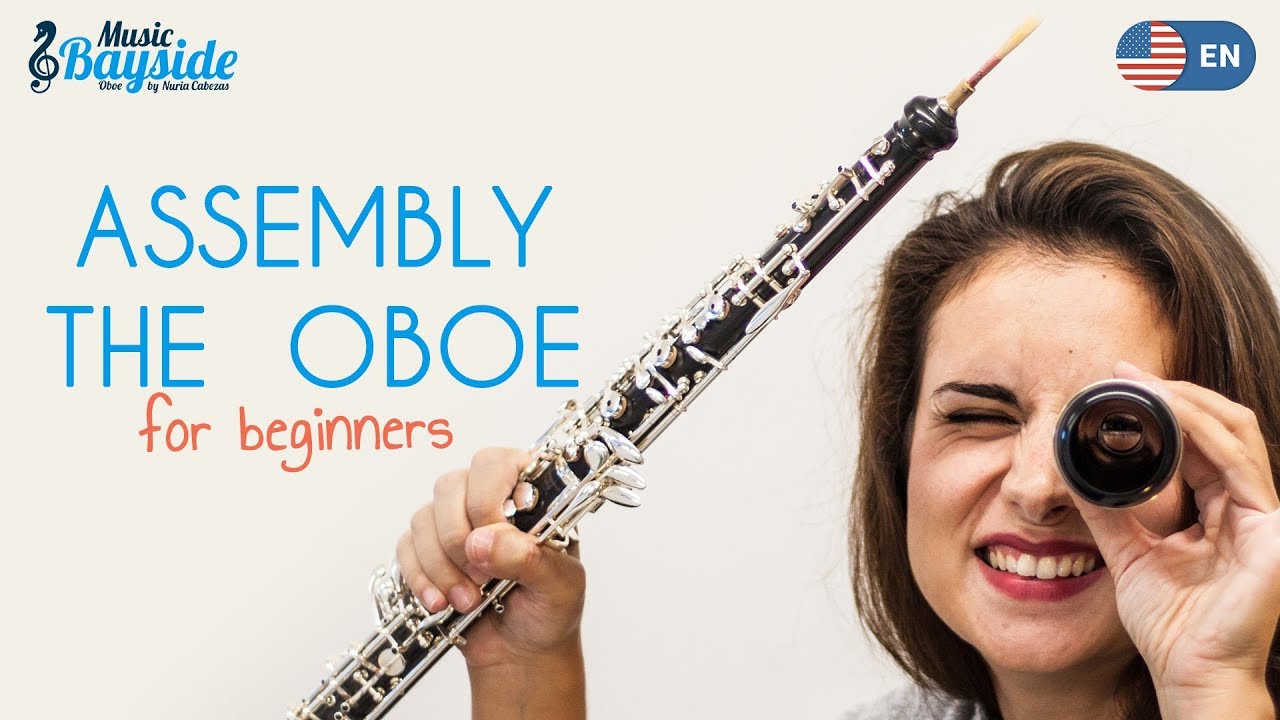 Основы игры на гобое для начинающих: СБОРКА. Сборка - MusicBayside Oboe