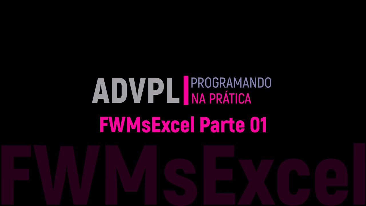 FWMsExcel - Parte 01