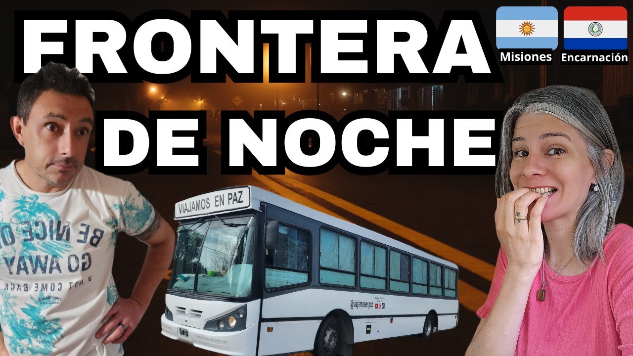 FUNCIONÓ? Cruzamos la FRONTERA Argentina- Paraguay de NOCHE (secreto de viajeros)