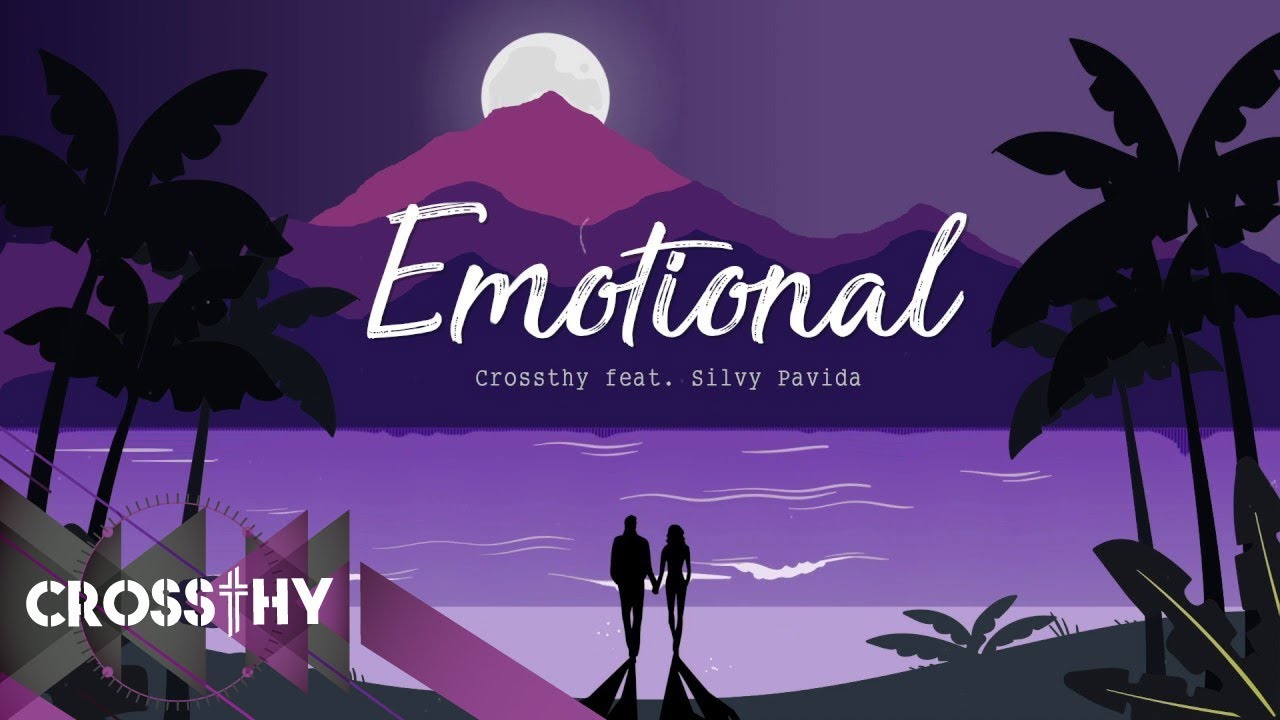 Emotional - Crossthy (Feat.Silvy Pavida) [Official Lyrics MV]