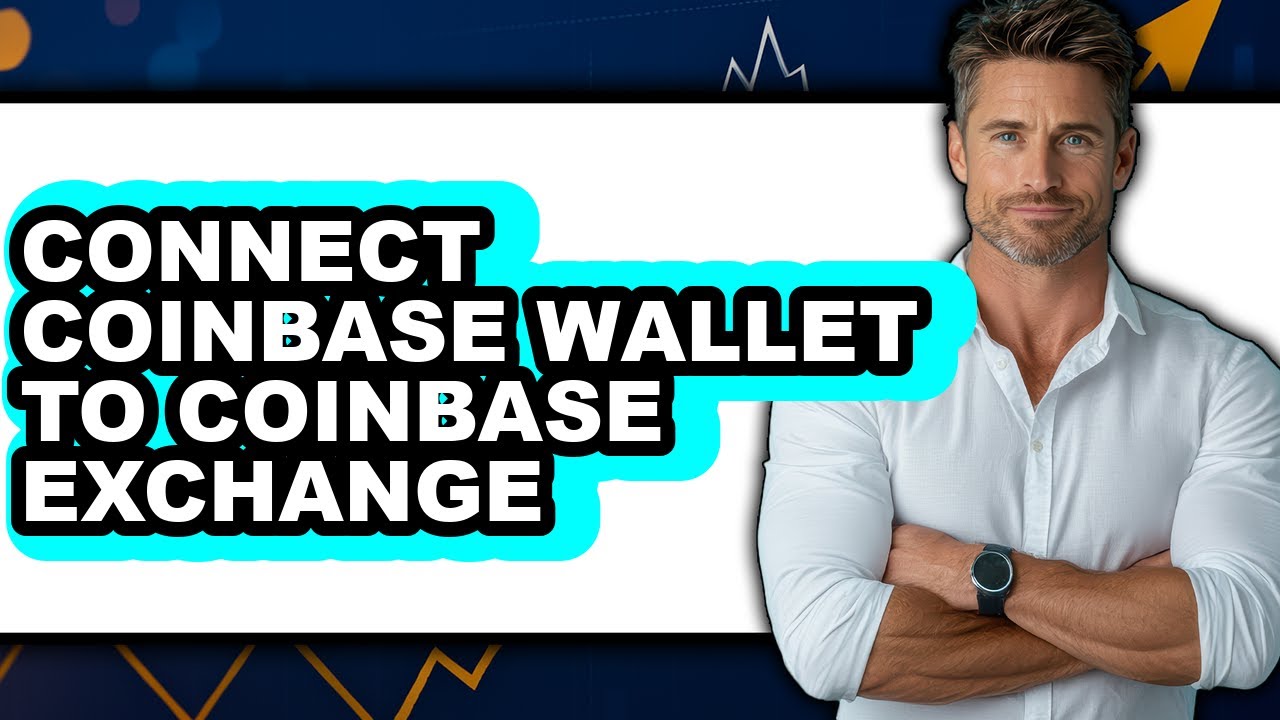 How to Connect Coinbase Wallet to Coinbase Exchange (Full Guide)