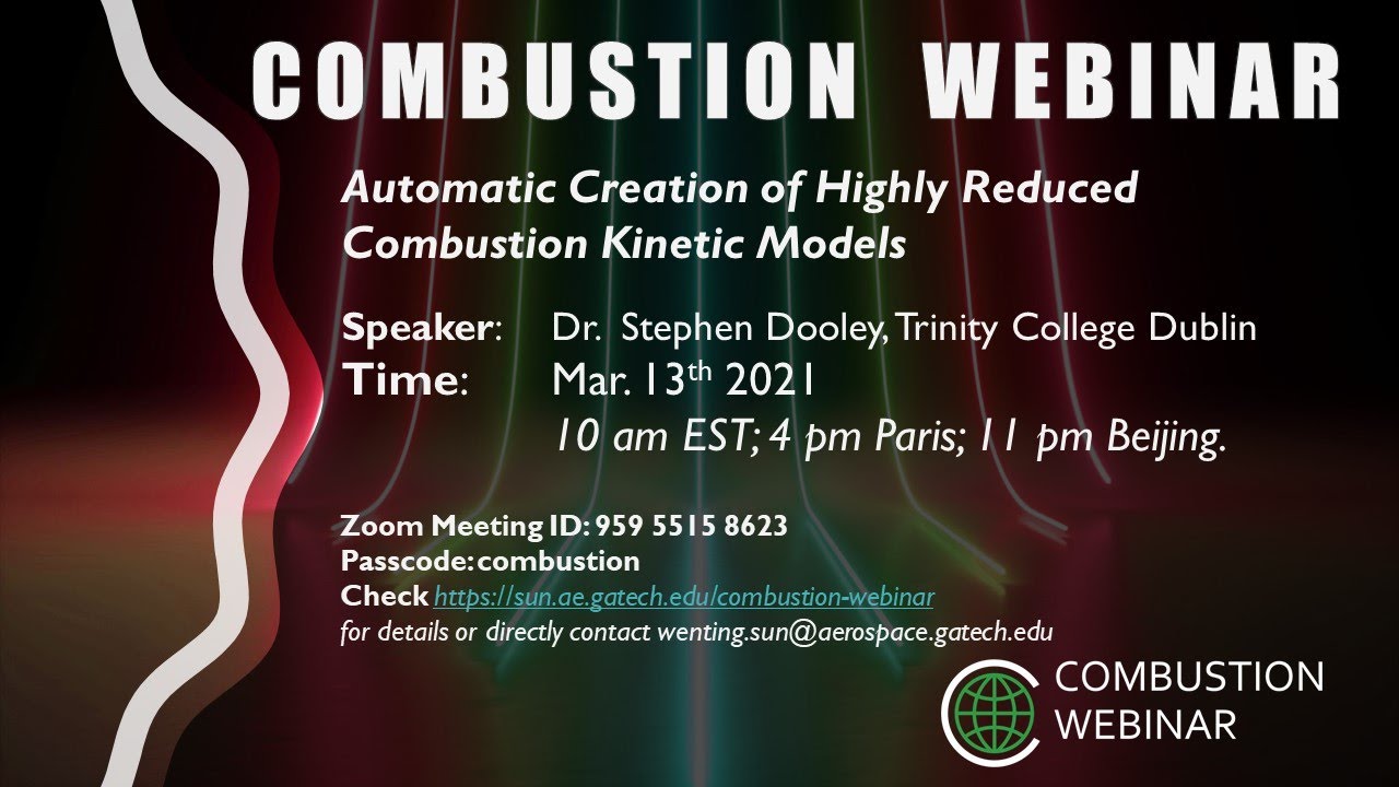 Automatic Creation of Highly Reduced Combustion Kinetic Models, Speaker: Stephen Dooley