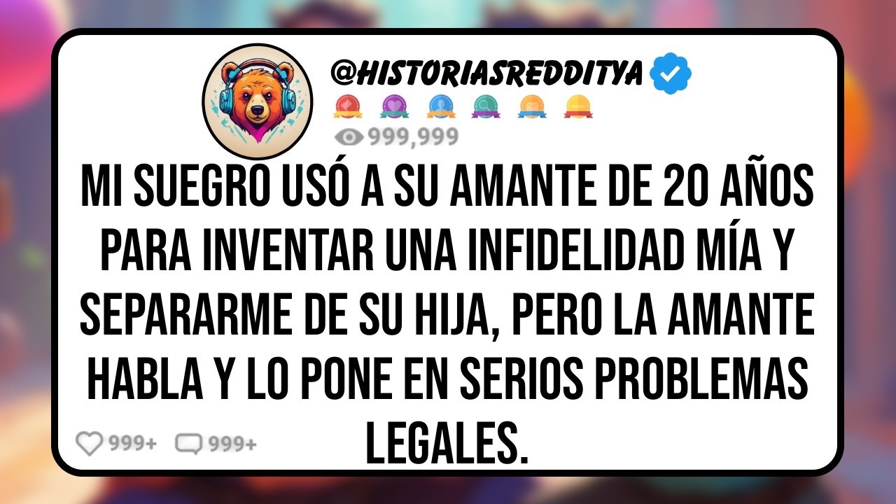 Mi SUEGRO Quiso Destruir mi Compromiso con su HIJA con una Falsa Infidelidad con su Amante de 20 ...