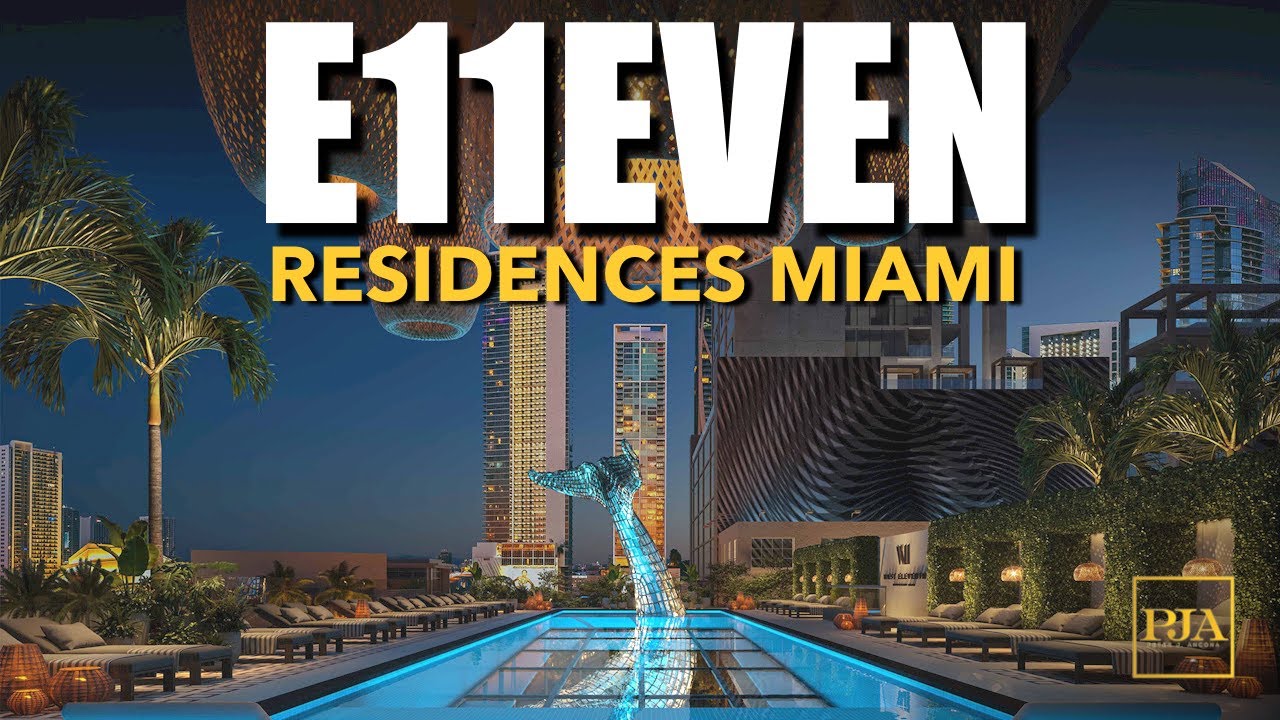 E11EVEN RESIDENCES MIAMI  | Full Access Open House | Miami Penthouse | Peter J Ancona