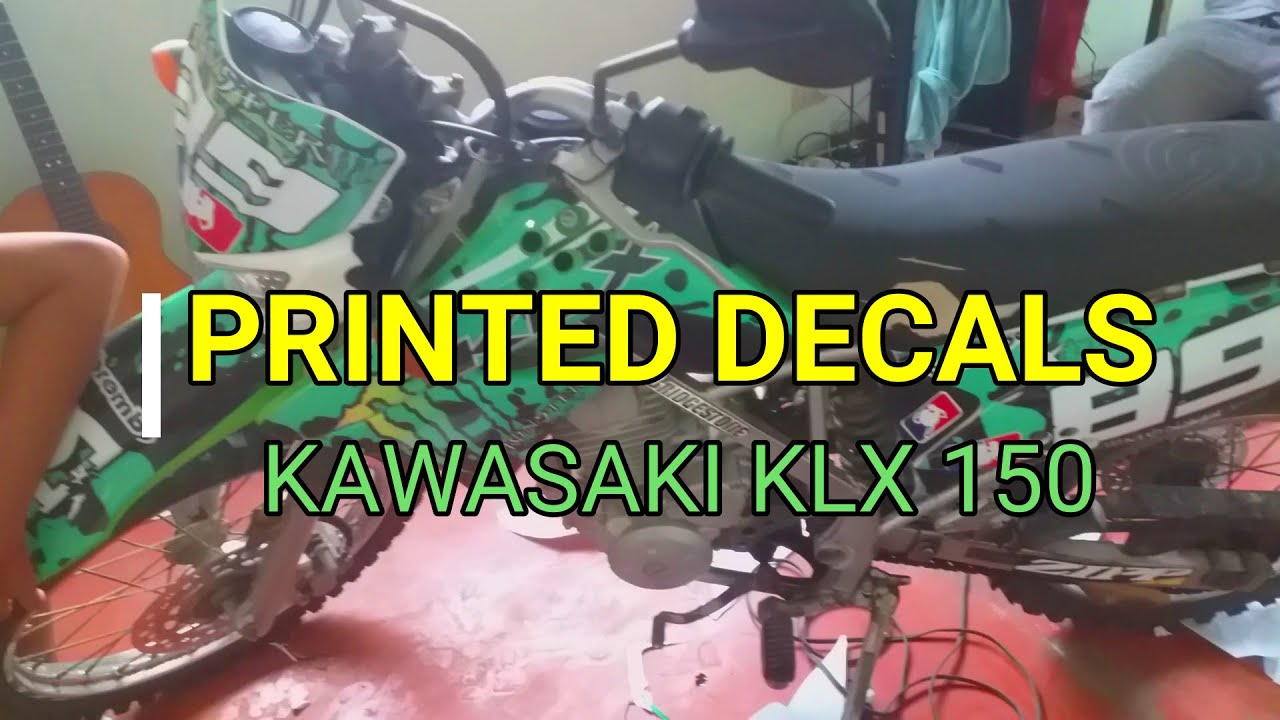 Kawasaki KLX 150 Printed Decal Installation