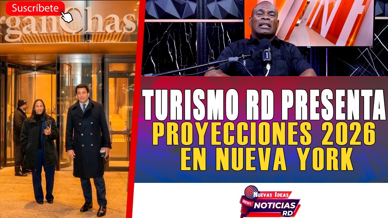 MINISTRO DE TURISMO PRESENTA DE PROYECCIONES TURISTICA PARA EL 2026 EN NY