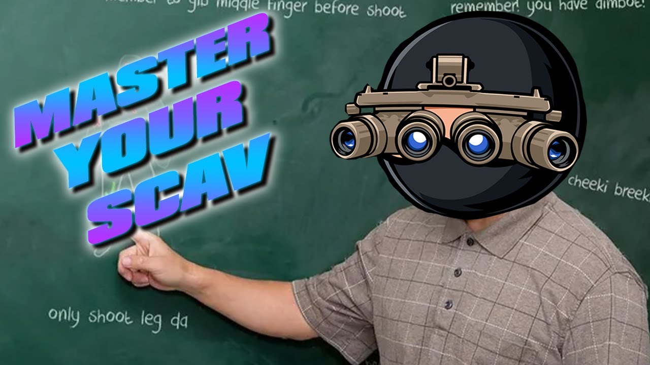 How To Master Your Scav Run - Escape From Tarkov