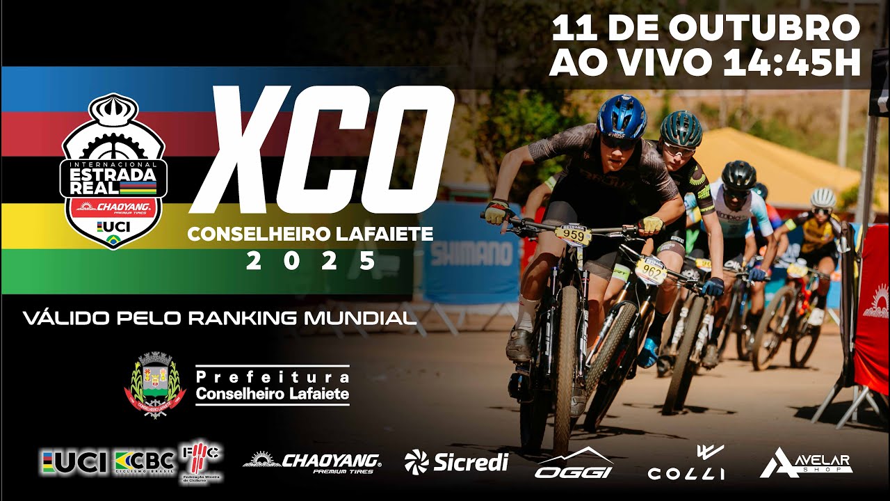 🔴 LIVE - XCO OLIMPICO ELITE M | F- CONSELHEIRO LAFAIETE 2025 | INTERNACIONAL CHAOYANG ESTRADA REAL