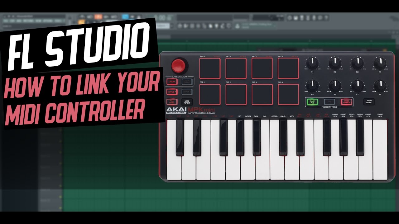 FL Studio 12 - Midi Controller Linking + Explanation