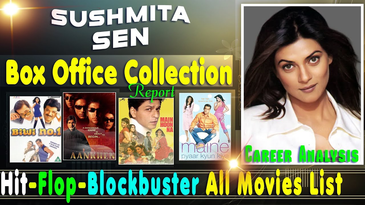 Sushmita Sen Hit and Flop Blockbuster All Movies List with Box Office Collection Analysis