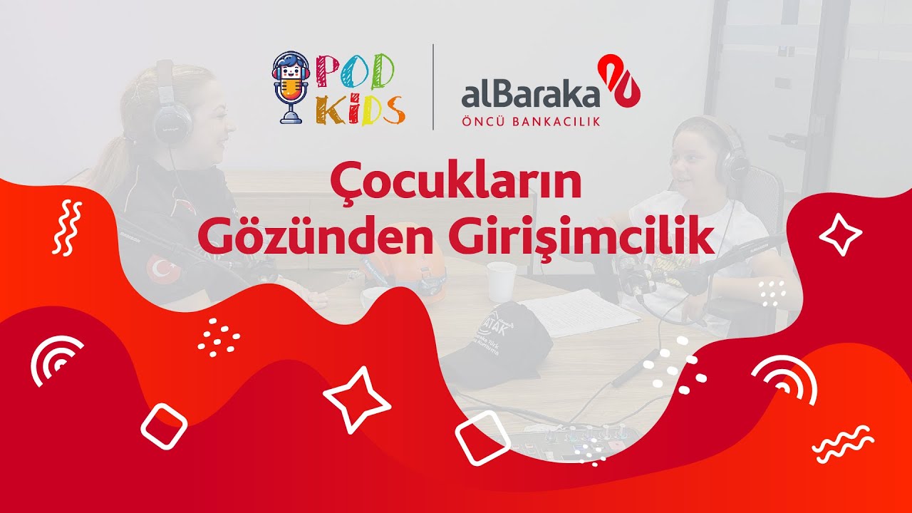 Çocukların Gözünden Girişimcilik: Goldframer | Podkids & Albaraka Türk