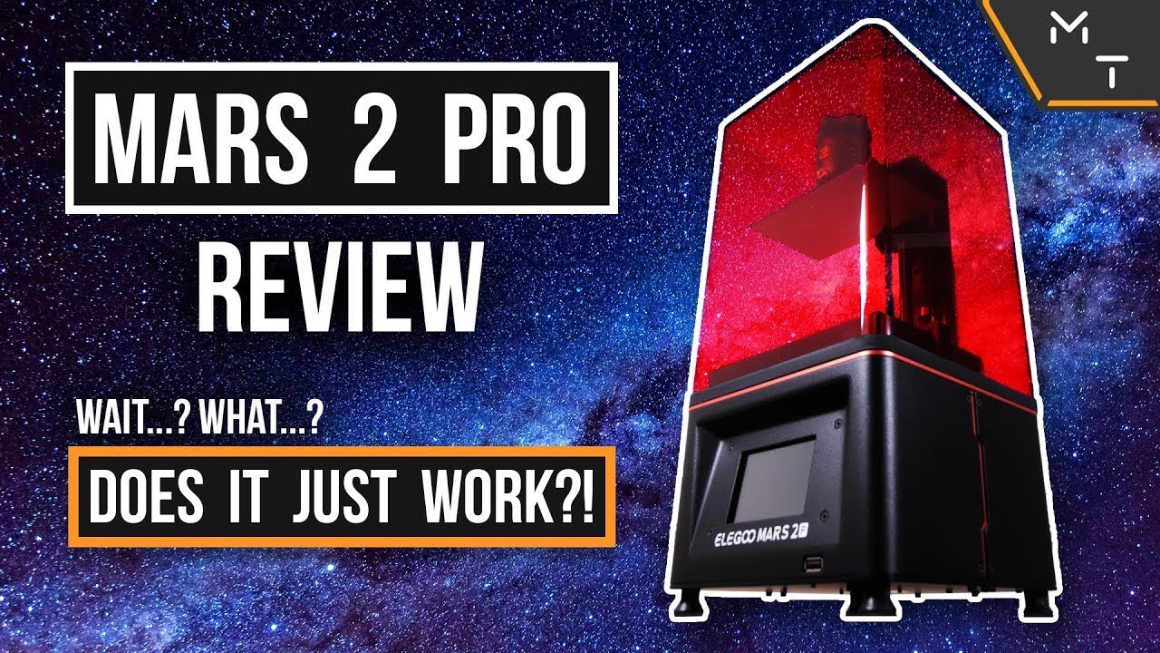 Обзор Mars 2 Pro | Обзор настроек и результаты моей первой печати смолой