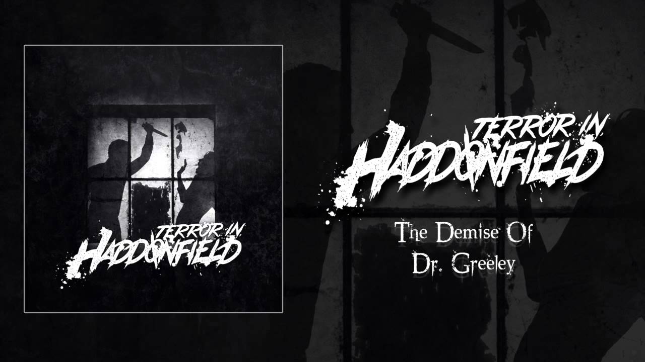 Terror In Haddonfield - The Demise Of Dr. Greeley