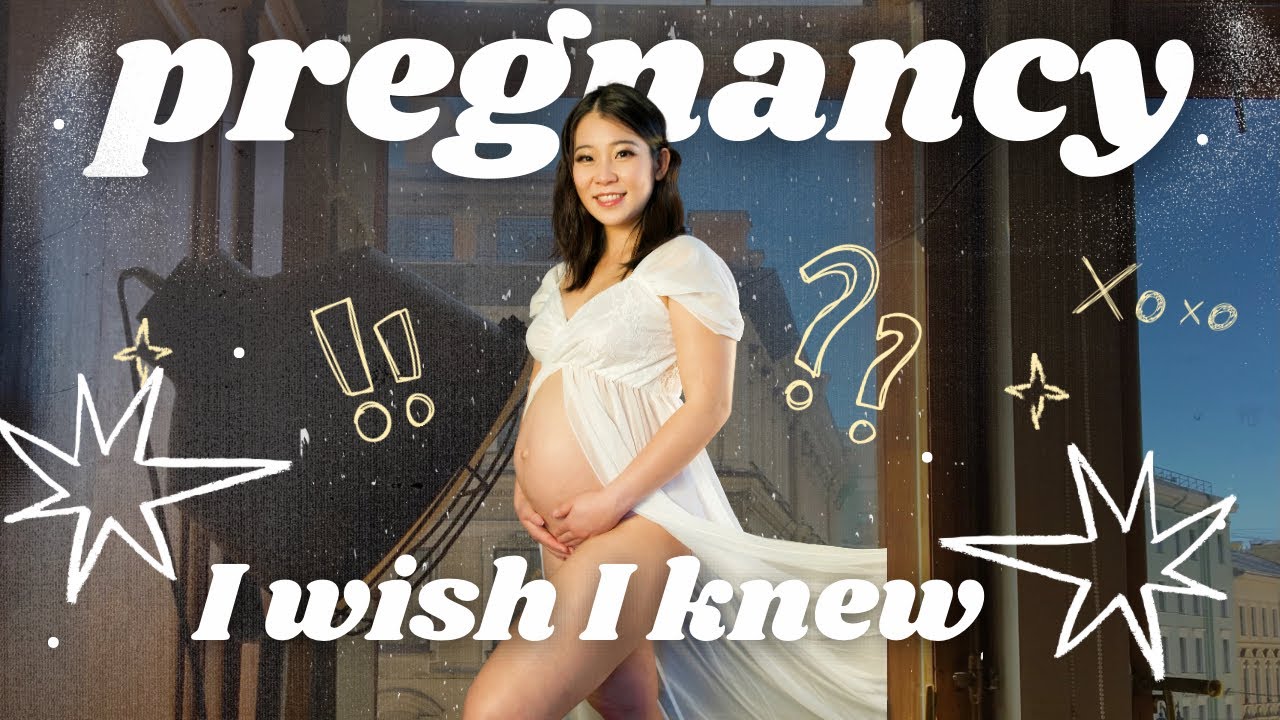 What I wish I knew about pregnancy!