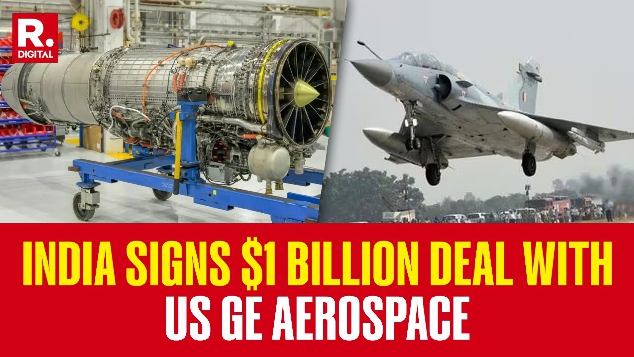BREAKING: HAL Signs $1 Billion Deal With US GE Aerospace For 113 Engines For Tejas LCA