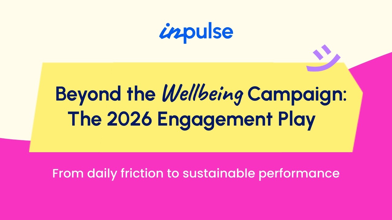 Beyond the Employee Wellbeing Campaign: The 2026 Engagement Play