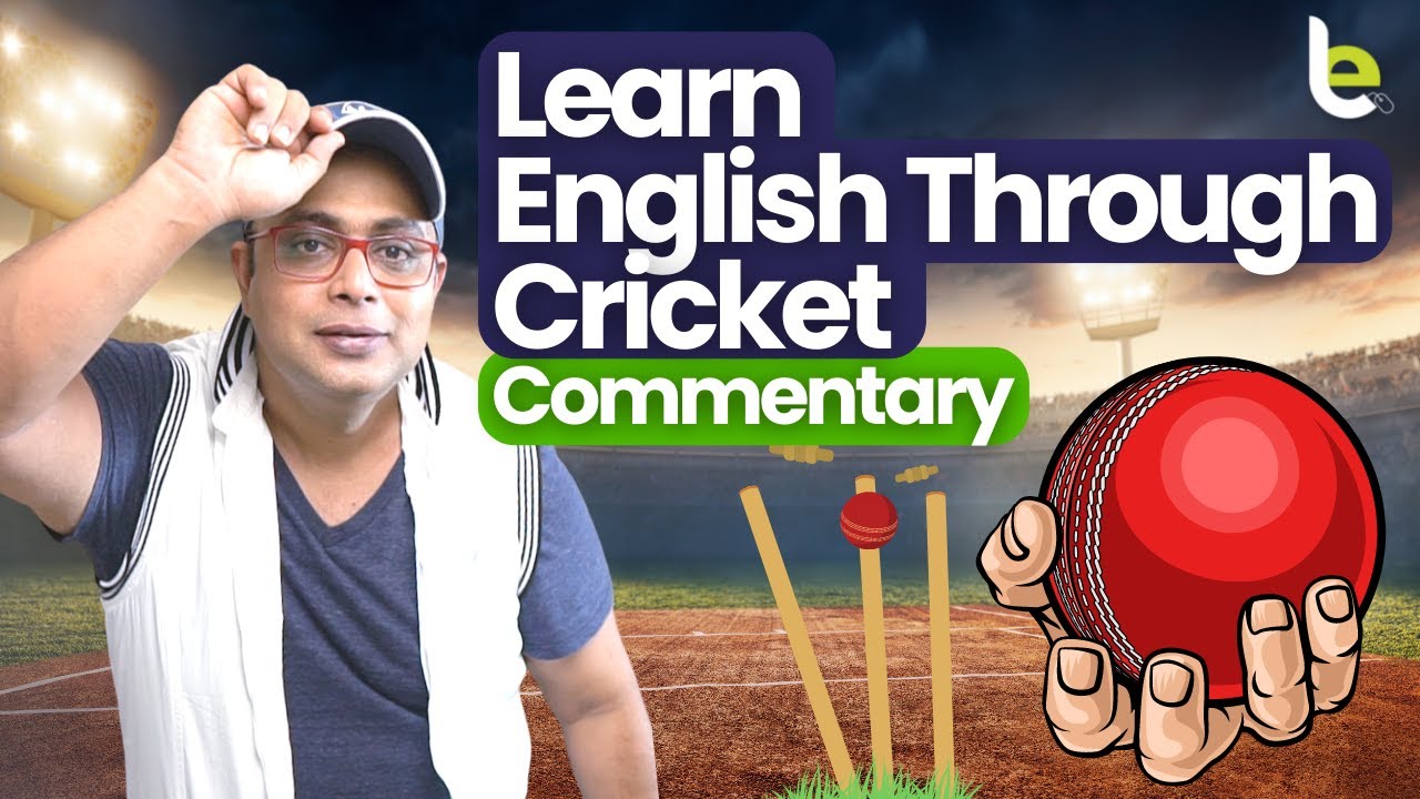 Learn English Through Cricket Commentary | Best Trick To Speak Fluent English Faster! Aakash-Learnex