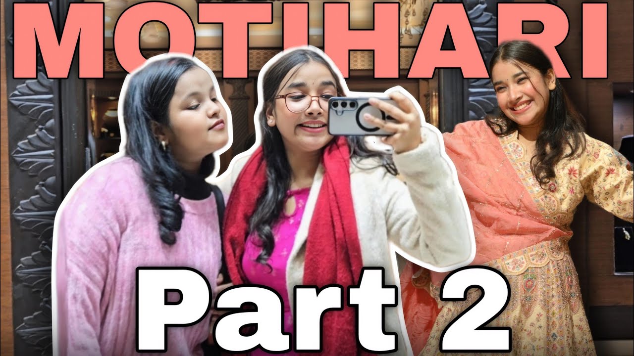 Motihari part 2 | Daily vlog | #latikajha 