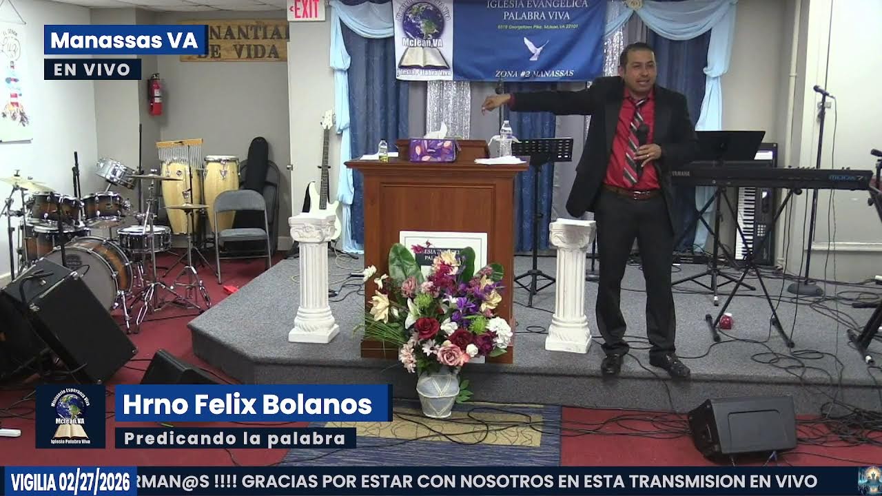 02/27/2026 Iglesia Palabra Viva Vigilia Manassas va zona #2