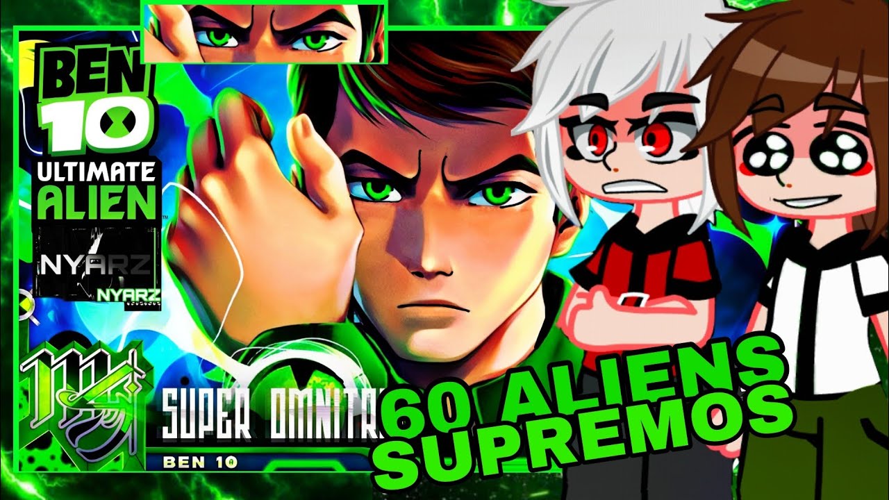 👽⌚️🟢 | Ben 10 Clássico + AU's React 🎵 Ben 10 ( Supremacia Alienígena) Super Omnitrix [ @M4rkim]