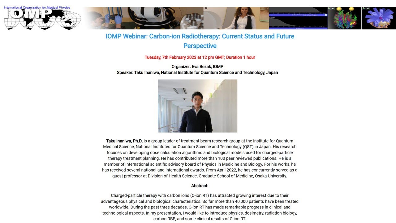 IOMP Webinar: Carbon-ion Radiotherapy: Current Status and Future Perspective