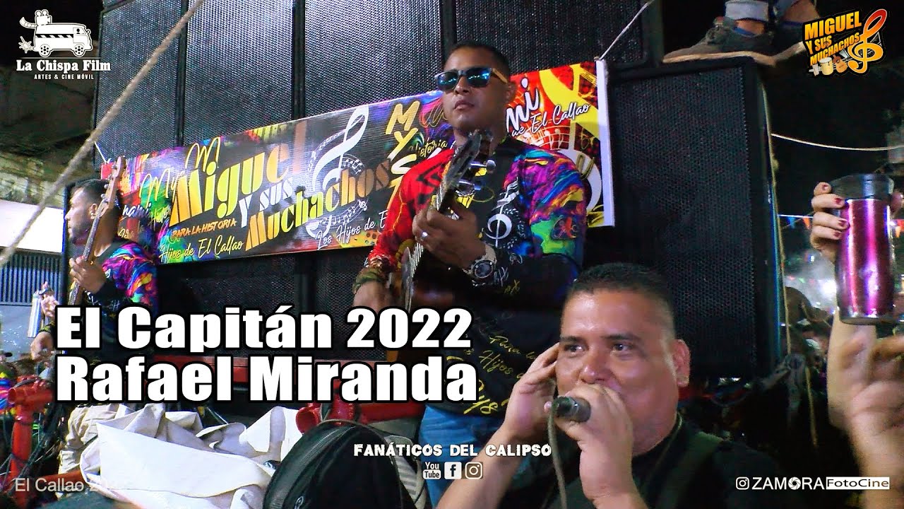 Miguel y Sus Muchachos con el Capitán Rafael Miranda Comparsa 2022