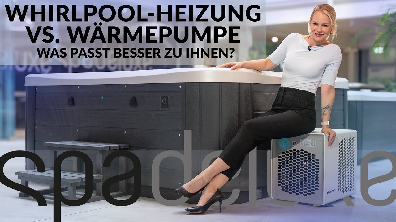 Whirlpool-Heizung vs. Wärmepumpe - Was passt besser zu Ihnen? SPA Deluxe #whirlpool #wärmepumpe