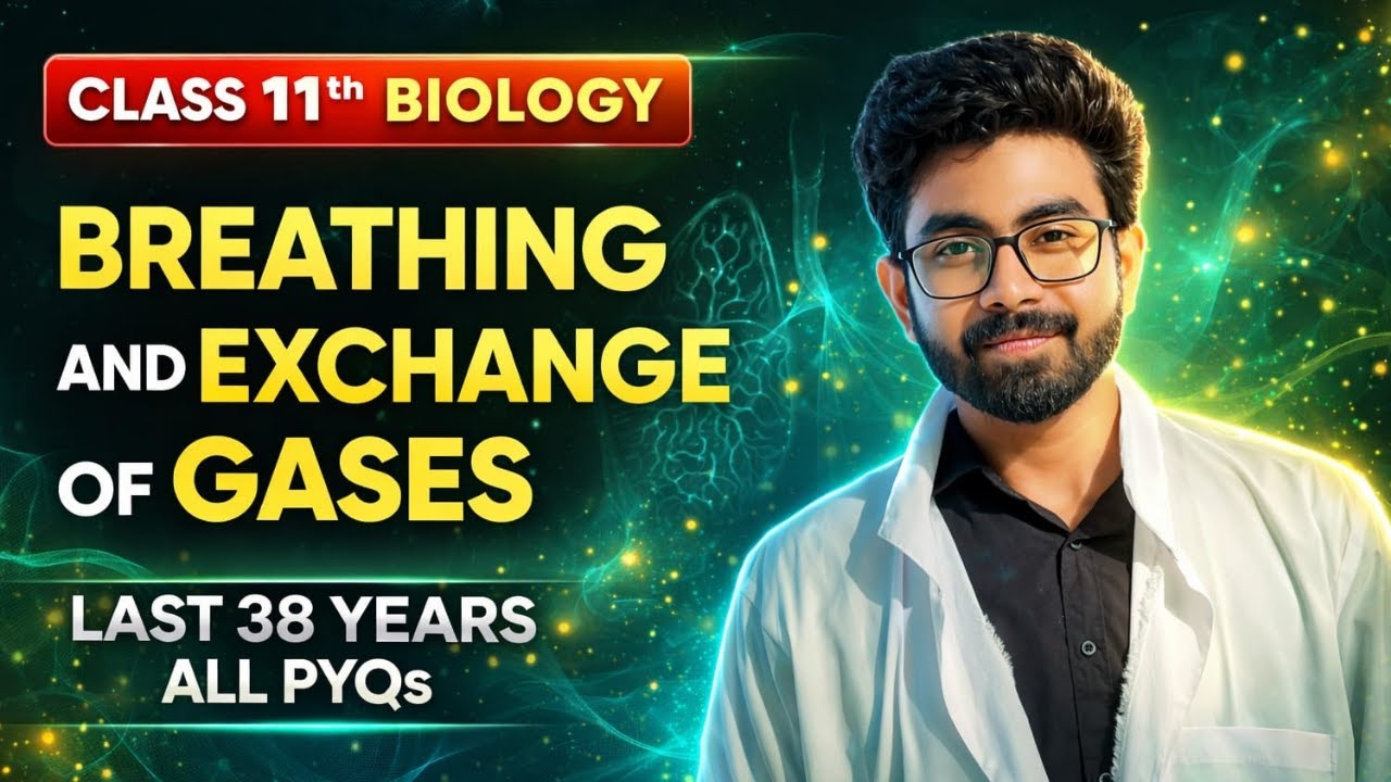🫁 BREATHING AND EXCHANGE OF GASSES | LAST 38 YEARS ALL PYQs | NEET 2026 📚🔥