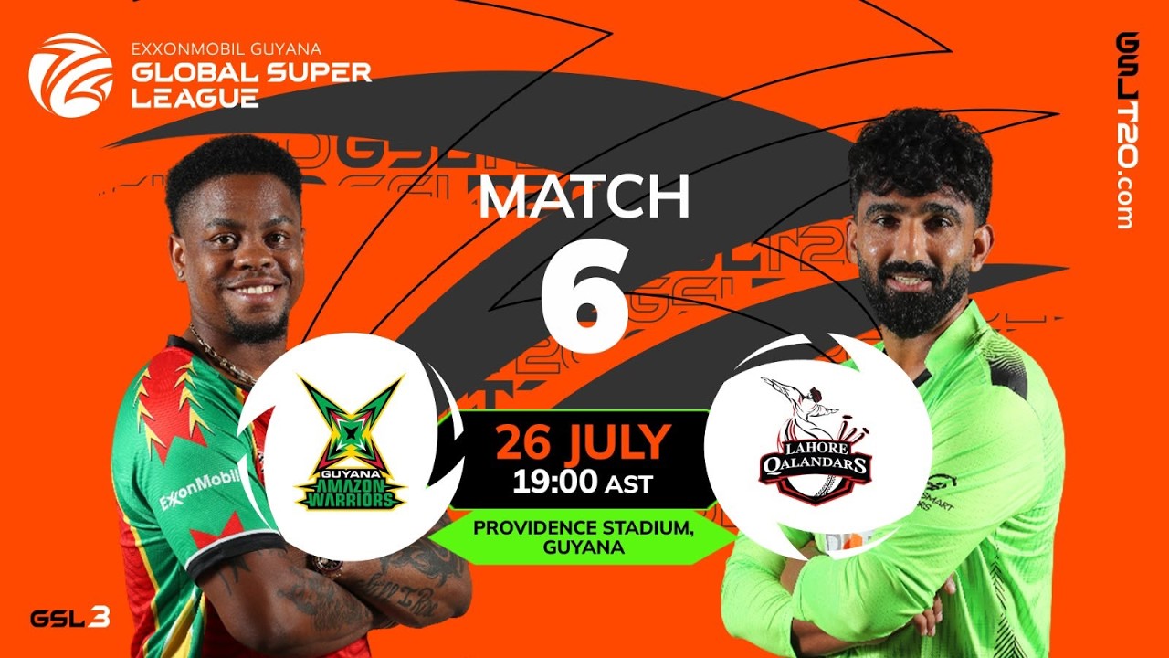 LIVE | Match 6 | Guyana Amazon Warriors vs Lahore Qalandars | GSL T20 2026
